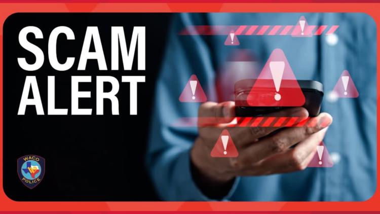 Waco Police Department warns about impersonation scam — KCEN (Central Texas), Larkspur Community news